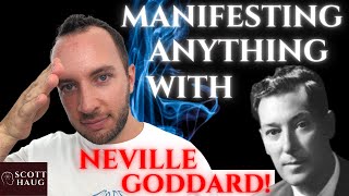 Permanent Awareness - Manifesting Anything with Neville Goddard and Scott Haug