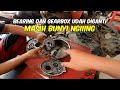 GANTI GEARBOX NMAX DAN BEARING MASIH TETAP BUNYI NGING