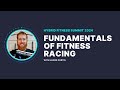 Fundamentals of Fitness Racing - with Jason Curtis