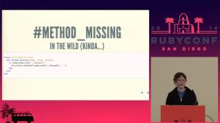 RubyConf 2014 - Your Bright Metaprogramming Future: Mistakes You'll Make (and How to Fix Them)