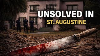 Unsolved Murders in St. Augustine