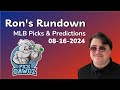 MLB Picks & Predictions Today 8/16/24 | Ron's Rundown