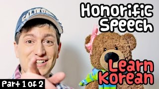 Learn Korean Ep. 93: Korean Honorifics (Part 1 of 2)