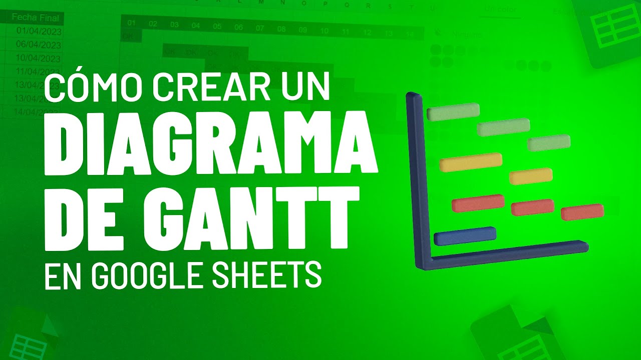 Cómo Crear Un Diagrama De Gantt En Google Sheets (DIAGRAMA DE GANTT ...