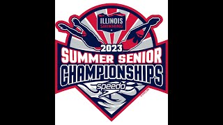 2023 Illinois Swimming Summer Senior Championships Finals- Day 3