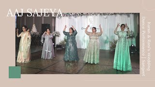 Aaj Sajeya || Karan & Rani's Wedding Dance Performance | Sangeet