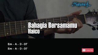 Haico - Bahagia Bersamamu Guitar Chord Lyric