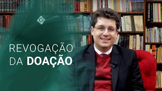 É Possível Revogar uma Doação?