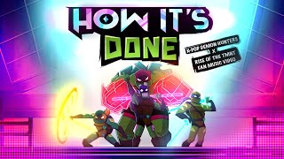 [AMV] How It's Done | KPop Demon Hunters | ROTTMNT Fan Animation