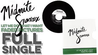 MIDNITE SNAXXX: Let Me Do What I Want / Faded Pictures (Full Single) (2018) (Full Album)