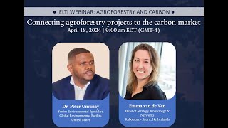 2024 Agroforestry \u0026 Carbon Webinar 3 of 4: Connecting agroforestry projects to the carbon market