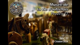 RRC77 Sortie Provins Musée d'autrefois 20-10-24