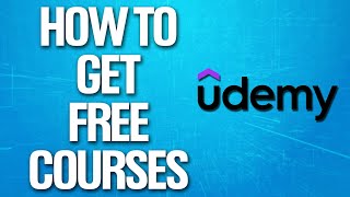 How To Get Free Courses On Udemy Tutorial