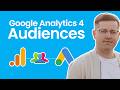 Google Analytics 4 Audiences (how to create them, where to use them) || GA4 Audiences