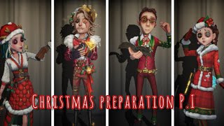 Identity V | Prepare For Christmas! All Survivor Christmas Costume! Part 1