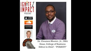 Dr. Cleamon Moorer Teaches People to Be MORE Ep. 12