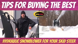 Tips for buying the best hydraulic snowblower for your skid steer