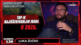 A1 GAMEON Podcast #136 - TOP 10 najiščekivanijih igara u 2025