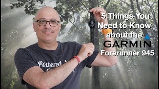 Garmin Forerunner 945 - 5 Things to Know B4 You Buy