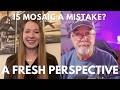 Is MOSAIC a Mistake?