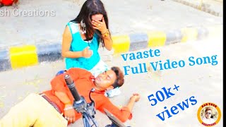 Dhvani Bhanushali: vaaste video song || Santosh Creations || Love Story video || song 2019