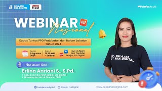 Webinar ! Kupas Tuntas PPG Prajabatan dan Dalam Jabatan Tahun 2024