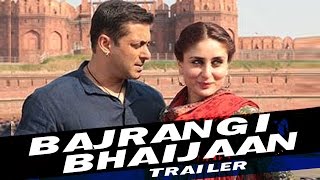 Bajrangi Bhaijaan Official TRAILER RELEASES |  Salman Khan, Kareena Kapoor, Nawazuddin Siddiqui