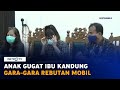 Rebutan Mobil Fortuner, Anak Gugat Ibu Kandung