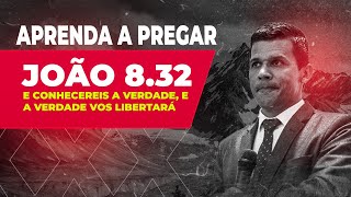 APRENDA A PREGAR em João 8.32. E conhecereis a verdade, e a verdade vos libertará.