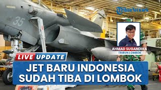 Jet Tempur Rafale Buatan Prancis Tiba di Lombok, bakal Memperkuat Pertahanan Udara Indonesia