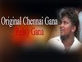 Original Chennai Gana - Relay Gana - RedPix 24x7