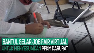 DISNAKERTRANS BANTUL GELAR JOB FAIR VIRTUAL