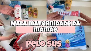 MALA MATERNIDADE DA MAMÃE PELO SUS 🤰🏼