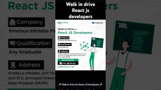 React js developer. Walk in Drive Noida and gurgaon.