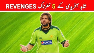 5 Revenge Moments Of Shahid Afridi In Cricket | Cricket Infomentry