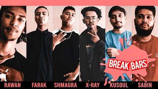 BREAKBARS - Rawan |XRay |Shmagra |Kusoul |Sabin |Farak (Prod. Thajville ft. DJ Sampurna) LIVE CYPHER