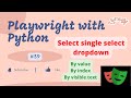 #39 Playwright with Python | Select single select dropdown in Playwright