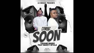 Tidiane mario feat marvy m’vila  ( whaou )