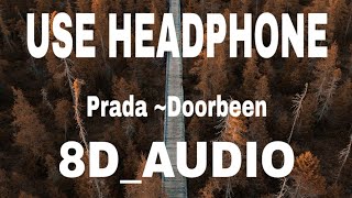 Prada 8D Audio 🎧(HQ) Doorbeen Alia Bhatt