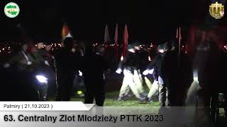 63.  CENTRALNY ZLOT MŁODZIEŻY PALMIRY 2023 cz.  2