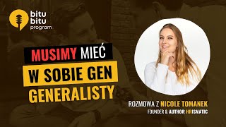 Musimy mieć w sobie GEN GENERALISTY | Bitu Bitu #13