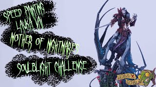 How To Paint The Mother Of Nightmares-Lauka Vai How To Paint SoulBlight Challenge Day 5...Sort Of