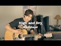 Griffin Williams - High and Dry (Radiohead)