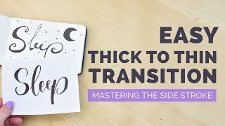 Brush Lettering THICK to THIN transitions