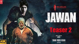 अब तक का सबसे धमाकेदार Teaser 2 'Jawan' में शाहरुख खान ने जमाया जलवा! Jawan Tease Trailer Updates |