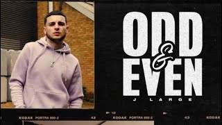 J Large - Odd \u0026 Even (Music Video)