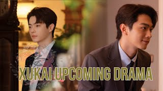 Next Chinese drama with Xu kai || Xu Kai Upcoming drama #xukai #upcomingchinesedrama