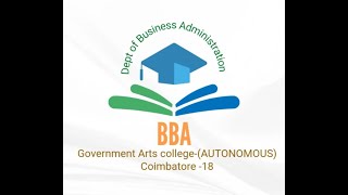 Dept  of Business Administration Government Arts College (Autonomous), Coimbatore ,Tamil Nadu, India