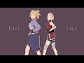 Taki Taki  - Sakura*Temari | Naruto MMD