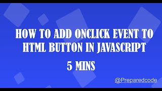 How to add onclick event to html button using Javascript | JavaScript Tutorial